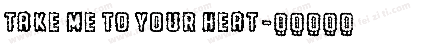 take me to your heat字体转换